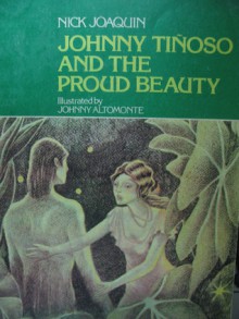 Johnny Tiñoso and the Proud Beauty (Pop Stories for Groovy Kids-Green series) - Nick Joaquín