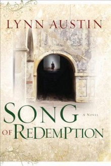 Song of Redemption - Lynn Austin