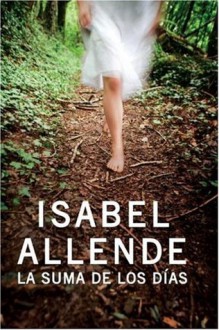 La suma de los días - Isabel Allende