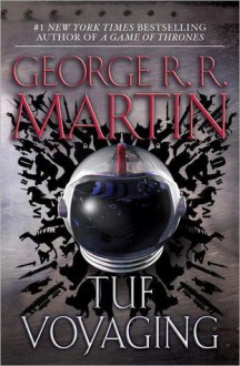 Tuf Voyaging - George R.R. Martin