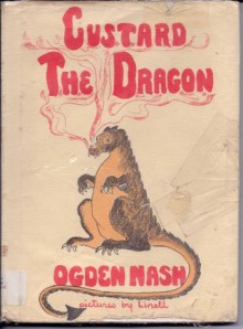 Custard the Dragon - Ogden Nash