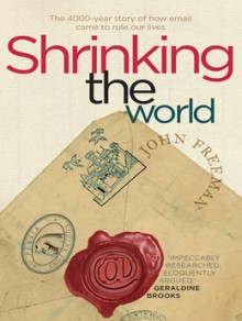 Shrinking the World - John Freeman