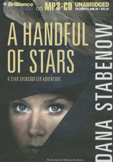 A Handful of Stars - Dana Stabenow, Marguerite Gavin