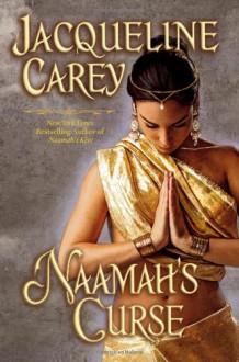 Naamah's Curse (Moirin Trilogy, #2) - Jacqueline Carey