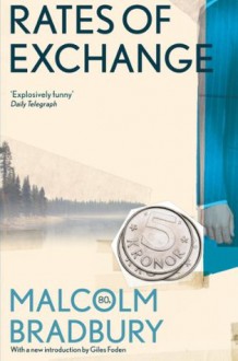 Rates of Exchange - Malcolm Bradbury