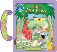 Baby's First Easter (Board Book) - Emily Tuttle, Colin Maclean, Moira Maclean