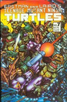 Teenage Mutant Ninja Turtles #7 - Kevin Eastman, Peter Alan Laird