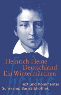 Deutschland Ein Wintermärchen - Heinrich Heine, Joseph Anton Kruse