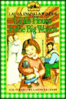 Little House in the Big Woods - Laura Ingalls Wilder, Lefaivre