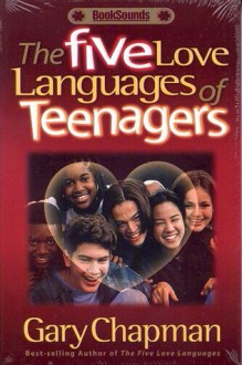 The Five Love Languages of Teenagers (Audio) - Gary Chapman