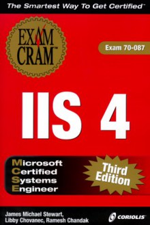 MCSE IIS 4 Exam Cram - James Michael Stewart, Ramesh Chandak