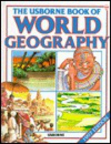 Usborne Book of World Geography - Jenny Tyler