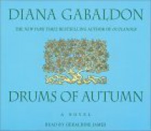 Drums of Autumn - Geraldine James, Diana Gabaldon