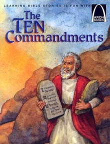 The Ten Commandments: Exodus 20:1-17 - Claire Miller