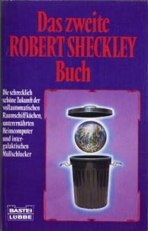 Das zweite Robert Sheckley Buch - Robert Sheckley