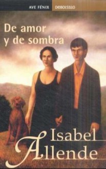 De Amor Y De Sombra - Isabel Allende