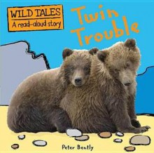 Twin Trouble. Peter Bently - Peter Bently