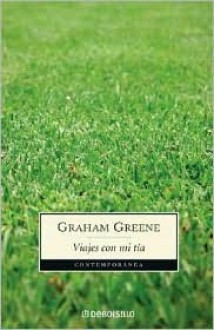 Viajes con mi tía - Graham Greene