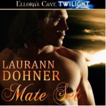 Mate Set - Laurann Dohner