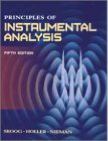 Principles of Instrumental Analysis - Douglas A. Skoog, F. James Holler