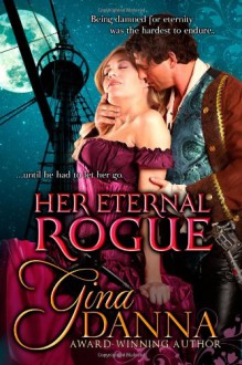 Her Eternal Rogue - Gina Danna