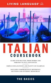 Complete Italian I: The Basics - Living Language, Living Language Staff, Lorraine-Marie Gatto