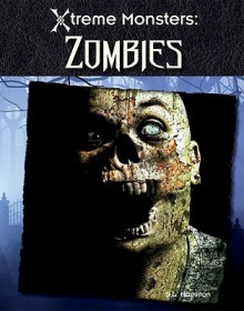 Zombies (Xtreme Monsters) - Sue L. Hamilton