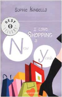 I love shopping a New York - Annamaria Raffo, Sophie Kinsella