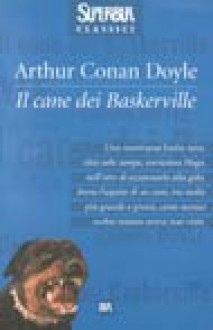 Il cane dei Baskerville - Maria Buitoni Duca, Arthur Conan Doyle