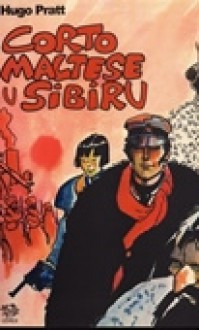 Corto Maltese u Sibiru - Hugo Pratt, Stanko Andrić