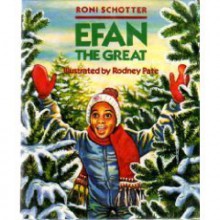 Efan the Great - Roni Schotter, Rodney S. Pate