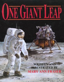 One Giant Leap - Mary Ann Fraser