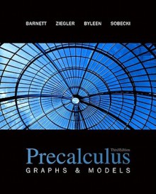 Precalculus: Graphs & Models with Mathzone Access Card Precalculus: Graphs & Models with Mathzone Access Card - Barnett Raymond, Michael R. Ziegler