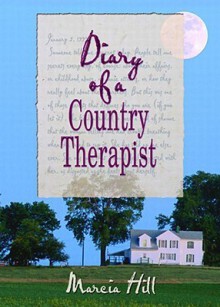 Diary of a Country Therapist - Marcia Hill