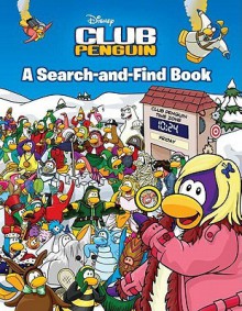 Club Penguin Search-and-Find Book - Grosset & Dunlap Inc., Unknown