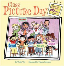 Class Picture Day [With 100 Stickers] - Wendy Wax, Tamara Petrosino