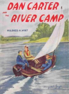 Dan Carter Cub Scout and the River Camp - Mildred A. Wirt