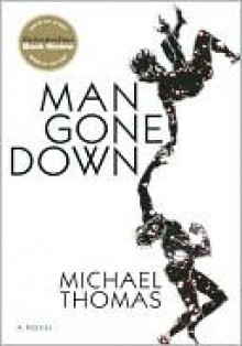 Man Gone Down - Michael Thomas