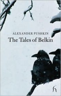 The Tales of Belkin - Alexander Pushkin, Hugh Aplin, Adam Thirlwell