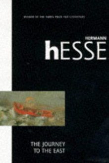 The journey to the East - Hermann Hesse