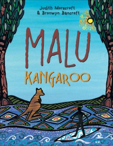 Malu Kangaroo - Judith Morecroft, Bronwyn Bancroft