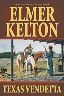 Texas Vendetta (Texas Rangers) - Elmer Kelton