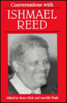 Conversations with Ishmael Reed - Bruce Dick, Amritjit Singh