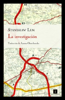 La investigación - Stanisław Lem