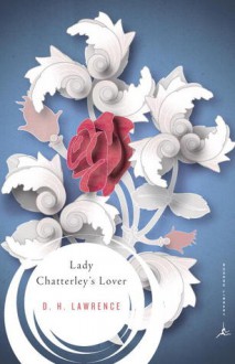 Lady Chatterley's Lover - D.H. Lawrence, Kathryn Harrison