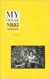 My House - Nikki Giovanni