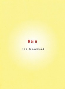 Rain - Jon Woodward