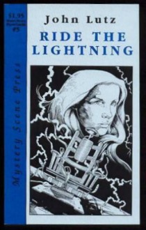 Ride The Lightning - John Lutz