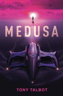 Medusa - Tony Talbot