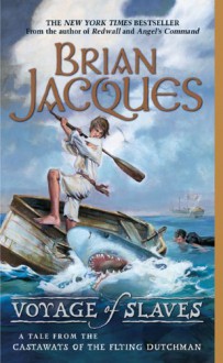 Voyage of Slaves - Brian Jacques